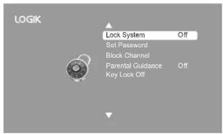 LOGIK Lock System Off Set Password Block Channel Parental Guidance Off Key Lock Off