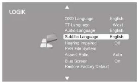 LOGIK OSD Language English TT Language West Audio Language English Subtitle Language English Hearing Impaired Off PVR File System Aspect Ratio Auto Blue Screen On Restore Factory Default