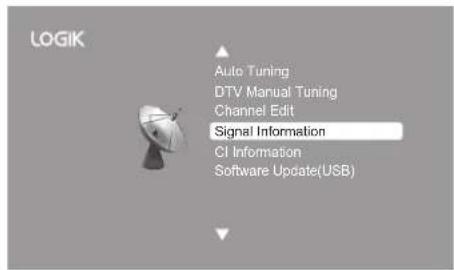 LOGIK Auto Tuning DTV Manual Tuning Channel Edit Signal Information CI Information Software Update(USB)