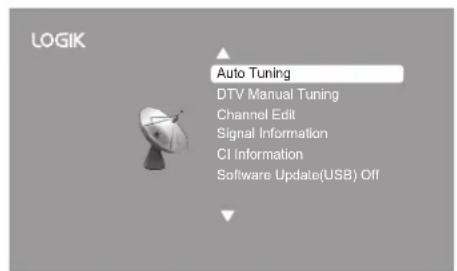 LOGIK Auto Tuning DTV Manual Tuning Channel Edit Signal Information CI Information Software Update(USB) Off