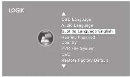 LOGIK OSD Language Audio Language Subtille Language English Hearing Impaired Country PVR File System CEC Restore Factory Default