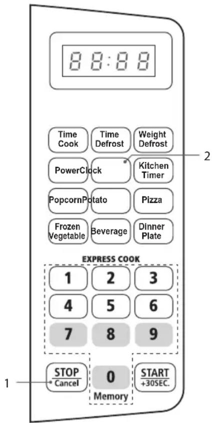 8:8:8 Time Cook Time Defrost Weight Defrost PowerClock Kitchen Timer PopcornPotato Pizza Frozen Vegetable Beverage Dinner Plate EXPRESS COOK 1 2 3 4 5 6 7 8 9 STOP Cancel 0 Memory START +30SEC. 1