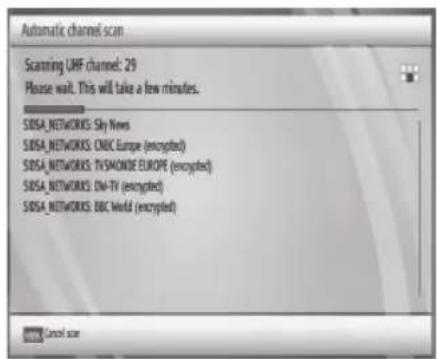 Automatic channel scan Scanning UHF channel: 29 Please wait. This will take a few minutes. SBSA_NETWORKS: Sky News SBSA_NETWORKS: CBC Europe (encrypted) SBSA_NETWORKS: TV5MONDE EUROPE (encrypted) SBSA_NETWORKS: DN-TV (encrypted) SBSA_NETWORKS: CBC World (encrypted)