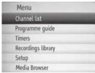 Menu Channel list Programme guide Timers Recordings library Setup Media Browser