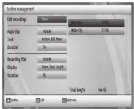 Archive management Edit recordings 2001 Main title Include Text Archive, BBC News Duration So Recording title Include Display Name, Start, Length Duration So Total length 6m Os Hobby City 07/06 Archive Edit Add more