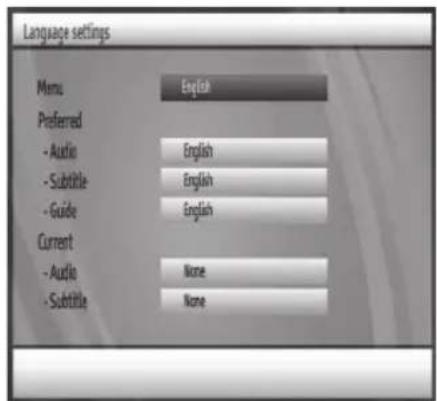 Language settings Menu English Preferred - Audio English - Subtitle English - Guide English Current - Audio None - Subtitle None