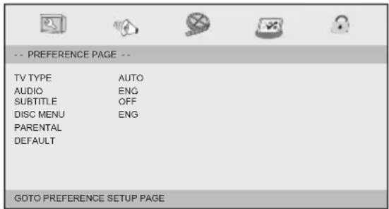 -- PREFERENCE PAGE -- TV TYPE AUTO AUDIO ENG SUBTITLE OFF DISC MENU ENG PARENTAL DEFAULT GOTO PREFERENCE SETUP PAGE