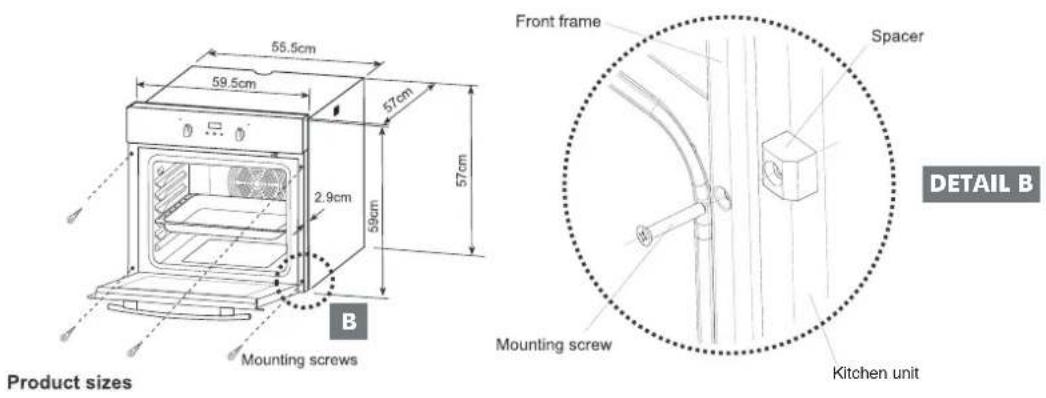 55.5cm 59.5cm 57cm 2.9cm 59cm 57cm Front frame Spacer B Mounting screws Product sizes DETAIL B Mounting screw Kitchen unit