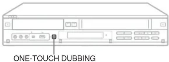 ONE-TOUCH DUBBING