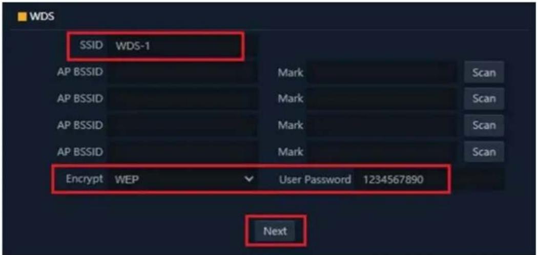 WDS SSID WDS-1 AP BSSID Mark Scan AP BSSID Mark Scan AP BSSID Mark Scan AP BSSID Mark Scan Encrypt WEP User Password 1234567890 Next