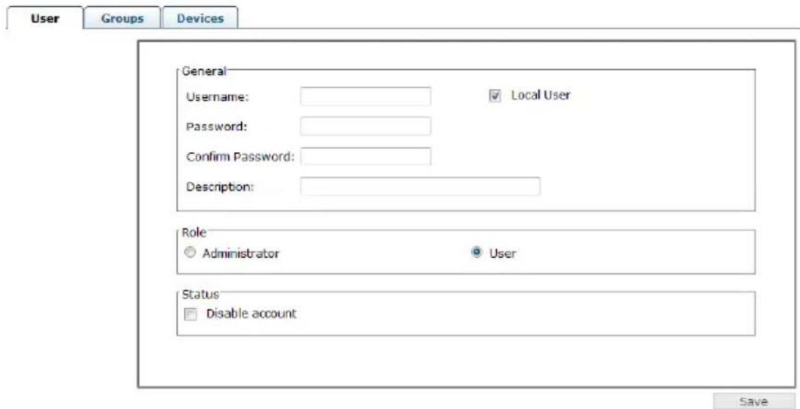 User Groups Devices General Username: Password: Confirm Password: Description: Local User Role Administrator User Status Disable account Save