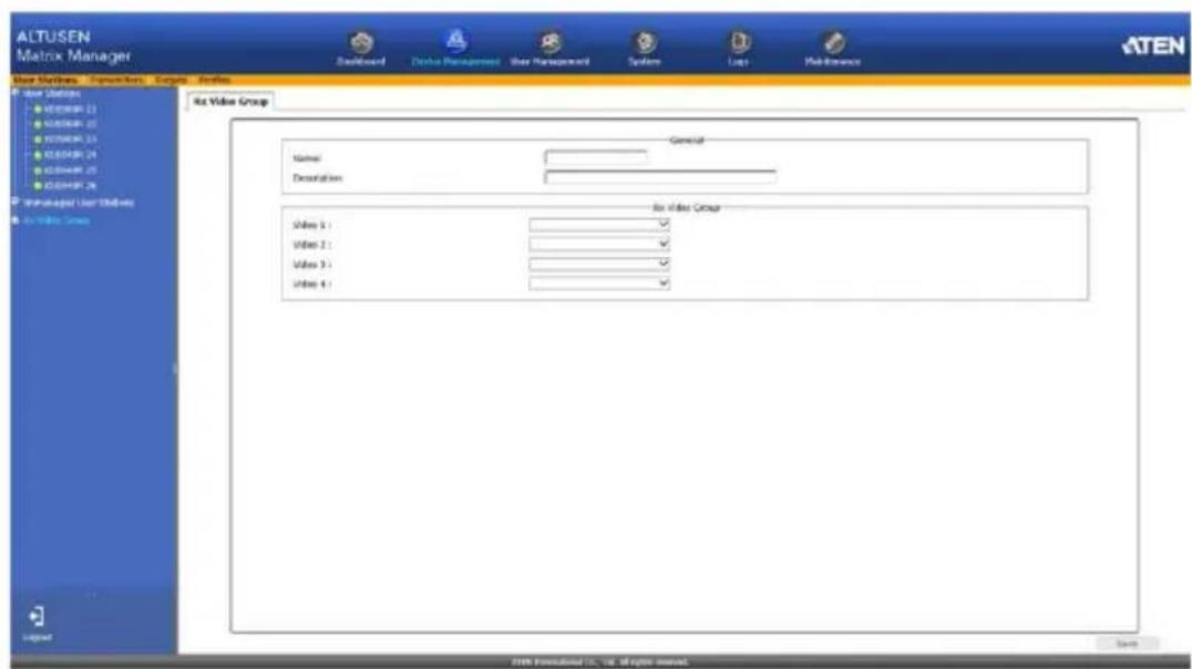 ALTUSEN Matrix Manager New Materials, Exporters, Repos, Profiles Development Delete Management User Management System Loop Maintenance ATEN Rx Video Group Name: Description: Rx Video Group Video 1: Video 2: Video 3: Video 4: