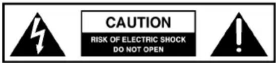 CAUTION RISK OF ELECTRIC SHOCK DO NOT OPEN