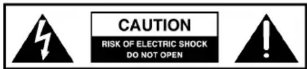 CAUTION RISK OF ELECTRIC SHOCK DO NOT OPEN