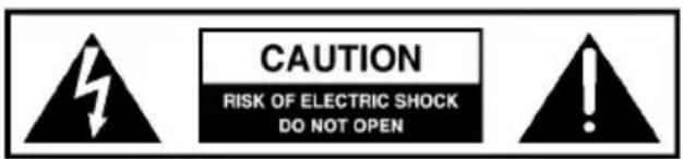 CAUTION RISK OF ELECTRIC SHOCK DO NOT OPEN