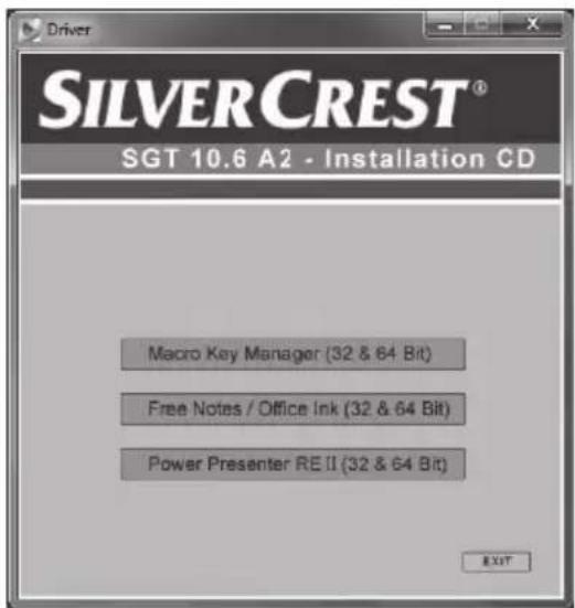 Driver SILVERCREST® SGT 10.6 A2 - Installation CD Macro Key Manager (32 & 64 Bit) Free Notes / Office Ink (32 & 64 Bit) Power Presenter RE II (32 & 64 Bit) EXIT