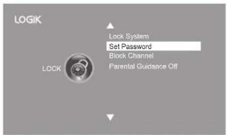 LOGIK Lock System Set Password Block Channel Parental Guidance Off LOCK
