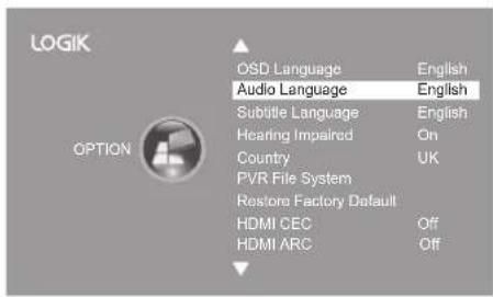 LOGIK OPTION OSD Language English Audio Language English Subtitle Language English Hearing Impaired On Country UK PVR File System Restore Factory Default HDMI CEC Off HDMI ARC Off