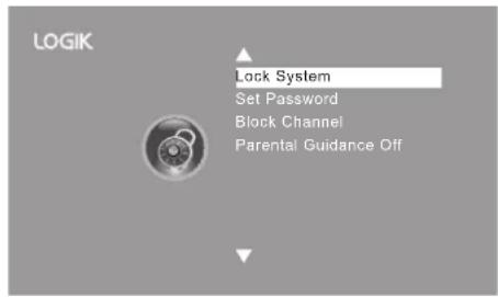 LOGIK Lock System Set Password Block Channel Parental Guidance Off