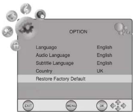 OPTION Language English Audio Language English Subtitle Language English Country UK Restore Factory Default EXIT MENU OK