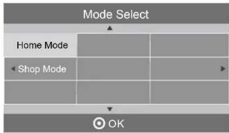 Mode Select Home Mode Shop Mode OK