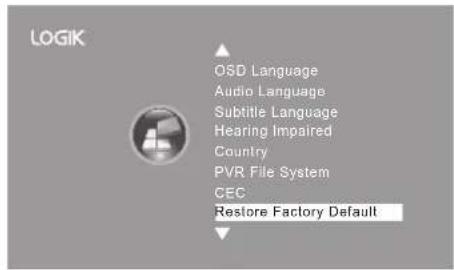 LOGIK OSD Language Audio Language Subtitle Language Hearing Impaired Country PVR File System CEC Restore Factory Default