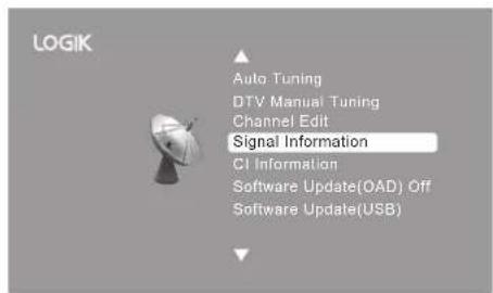 LOGIK Auto Tuning DTV Manual Tuning Channel Edit Signal Information CI Information Software Update(OAD) Off Software Update(USB)