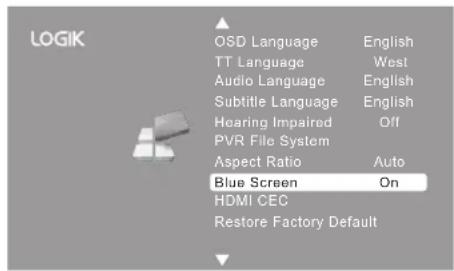 LOGIK OSD Language English TT Language West Audio Language English Subtitle Language English Hearing Impaired Off PVR File System Aspect Ratio Auto Blue Screen On HDMI CEC Restore Factory Default