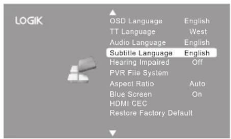 LOGIK OSD Language English TT Language West Audio Language English Subtitle Language English Hearing Impaired Off PVR File System Aspect Ratio Auto Blue Screen On HDMI CEC Restore Factory Default