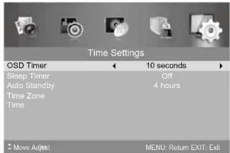 Time Settings OSD Timer Sleep Timer Auto Standby Time Zone Time 10 seconds Off 4 hours Move Adjust MENU: Return EXIT: Exit