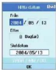 Hello datum (02) Fran 2004 / 05 / 13 Efter 0 Dag(ar) Studdolum 2004/05/13 OK