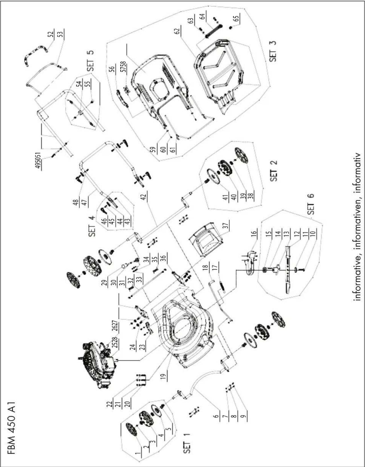 FBM 450 A1 495051 52 53 SET 5 22 21 20 2528 2627 29 30 31 32 33 48 47 46 45 44 43 SET 4 19 24 23 34 35 36 42 56 5758 18 17 SET 2 62 63 64 65 SET 3 6 7 8 9 16 15 14 13 12 11 10 SET 6 informative, informativen, informativ