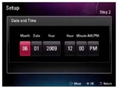 Setup Step 2 Date and Time Month Date Year Hour Minutes AM/PM 06 01 2009 12 00 PM Move OK Return