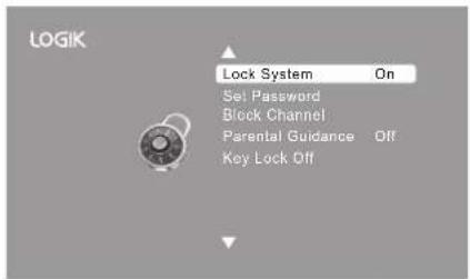 LOGIK Lock System On Set Password Block Channel Parental Guidance Off Key Lock Off