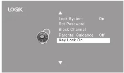 LOGIK Lock System On Set Password Block Channel Parental Guidance Off Key Lock On