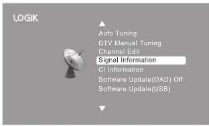 LOGIK Auto Tuning DTV Manual Tuning Channel Edit Signal Information CI Information Software Update(OAD) Off Software Update(USB)
