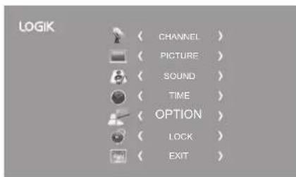 LOGIK CHANNEL > PICTURE > SOUND > TIME > OPTION > LOCK > EXIT >