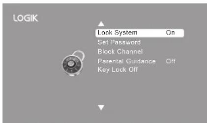 LOGIK Lock System On Set Password Block Channel Parental Guidance Off Key Lock Off