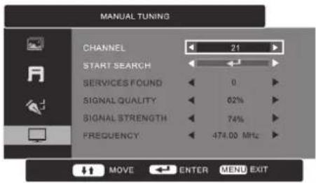 MANUAL TUNING CHANNEL 21 START SEARCH SERVICES FOUND 0 SIGNAL QUALITY 62% SIGNAL STRENGTH 74% FREQUENCY 474.00 MHz MOVE ENTER MENU EXIT