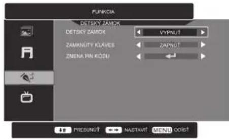 FUNKCIA DETSKY ZAMOK DETSKY ZAMOK VYPNUUT ZAMKNUTY KLAVES ZAPNUUT ZMENA PIN KODU PRESUNUT NASTAVI MENU ODIS