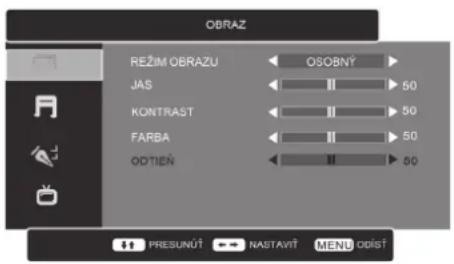 OBRAZ REŽIM OBRAZU OSOBNÝ JAS 50 KONTRAST 50 FARBA 50 ODTIEN 50 PRESUNŮT NASTAVŮT MENU ODÍST