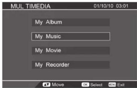 MUL TIMEDIA 01/10/10 03:01 My Album My Music My Movie My Recorder Move OK Select MENU Exit