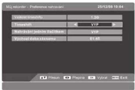 Múj rekorder - Preference nahraváni 25/12/08 10:04 Velkost timeshift 1.2G Timeshift VYP Nahraváni jedním tlačitkem VYP Výchoví doba záznamu 01.45 ▲ Presun ▶ Pregina OK Výbrat MENU Exit