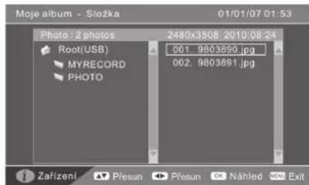 Moje album - Složka 01/01/07 01:53 Photo : 2 photos 2480x3508 2010:08:24 Root(USB) MYRECORD PHOTO 001. 9803890.jpg 002. 9803891.jpg Zařízení Přesun Přesun Náhled Exit
