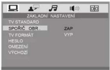 ZÁKLADNÍ NASTAVENÍ TV STANDARD SPORÍČ OBR. ZAP TV FORMÁT VYP HESLO OMEZENÍ VÝCHOZÍ