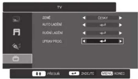 TV ZEMĚ AUTO LADĚNÍ RUČNÍ LADĚNÍ UPRAV PROG. ČESKY PŘESUŇ ZADEJTE MENU KONEC