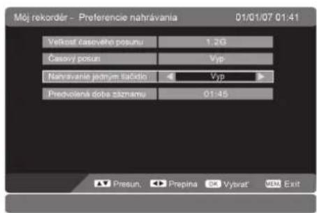 Mój rekordér - Preferencie nahrávania 01/01/07 01:41 Yelkost casevalne posunu 1,2G Casevy posun Vyp Nabravanie jednym tačidlo Vyp Predvolená doba záznamu 01:45 Presun. Prepina Vybrat VEM Exit