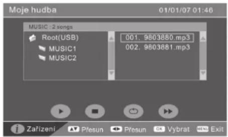 Moje hudba 01/01/07 01:46 MUSIC : 2 songs Root(USB) 001. 9803880.mp3 MUSIC1 002. 9803881.mp3 MUSIC2 Zafizeni Presun Presun OK Vybrat WENL Exit