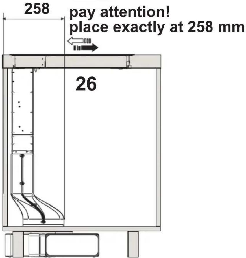 258 pay attention! place exactly at 258 mm 26