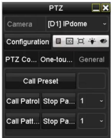 PTZ Camera [D1] IPdome Configuration PTZ Co... One-tou... General Call Preset Call Patrol Stop Pa... 1 Call Patt... Stop Pa... 1